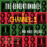 The Revolutionaries: At Channel 1: Dub Plate Specials