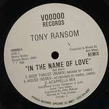 Tony Ransom: In The Name Of Love Remix