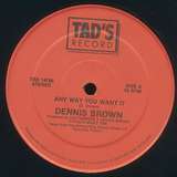 Dennis Brown: Any Way You Want It
