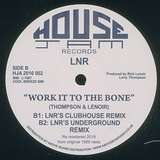 LNR: Work It To The Bone