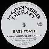 Bass Toast: Obnoxious Groove