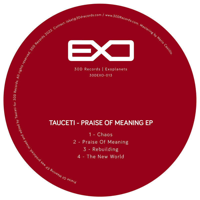 Tauceti: Praise Of Meaning EP