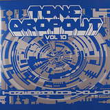 Various Artists: Tone Dropout Vol. 10