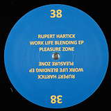 Rupert Hartick: Work Life Blending EP