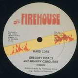 Gregory Isaacs & Johnny Osbourne: Hard Core