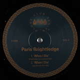 Paris Brightledge: When I Die