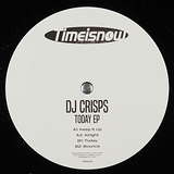 DJ Crisps: Today