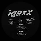 Igaxx: Here And There