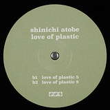 Shinichi Atobe: Love Of Plastic