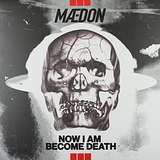 Maedon: Now I Am Become Death