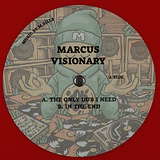 Marcus Visionary: Only Dub I Need