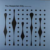 Atomic Moog: The Hesperian City