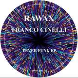 Franco Cinelli: Fever Funk EP