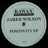 Jared Wilson: Positivity EP