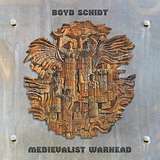 Boyd Schidt: Medievaist Warhead