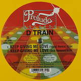 D Train: Keep Giving Me Love