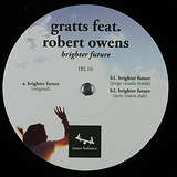 Gratts Feat. Robert Owens: Brighter Future