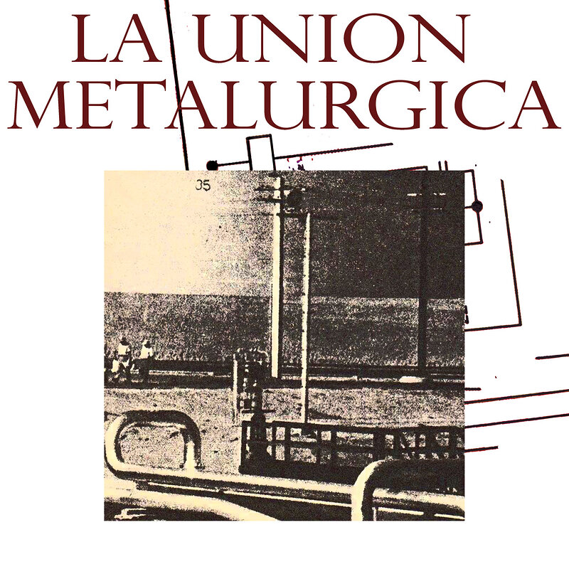 La Union Metalurgica: s/t