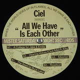 Ciel: All We Have Is Each Other