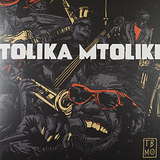 Tolika Mtoliki: The Brother Moves On