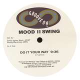 Mood II Swing: Do It Your Way