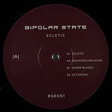 Bipolar State: Ecletic