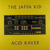 The Jaffa Kid: Acid Raver