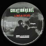 Creation Rebel: Lows & Highs