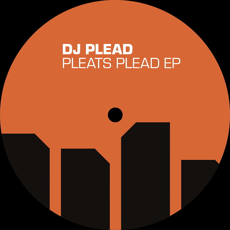 DJ Plead: Pleats Plead EP