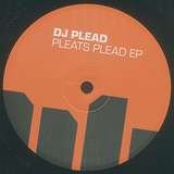 Cover art - DJ Plead: Pleats Plead EP