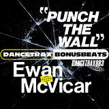 Ewan McVicar: Punch the Wall