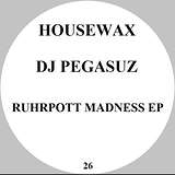 DJ Pegasuz: Ruhrpott Madness
