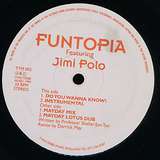 Funtopia feat. Jimi Polo: Do You Wanna Know?