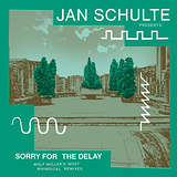 Jan Schulte: Sorry for the Delay - Wolf Müller's Most Whimsical Remixes