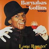 Lone Ranger: Barnabas In Collins Wood