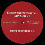 Gonzalo MD: Accept The Future EP