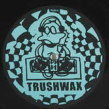 DJ Fett Burger & L.A.2000: Trushwax