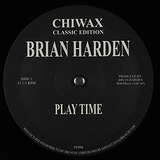 Brian Harden: Play Time