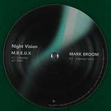 M.R.E.U.X / Mark Broom: Night Vision
