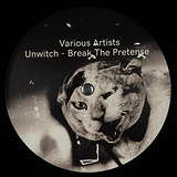 Various Artists: Unwitch - Break The Pretense