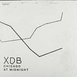 XDB: Chicago At Midnight