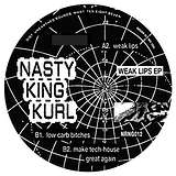 Nasty King Kurl: Weak Lips