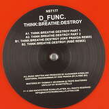 D_Func: Think:Breathe:Destroy