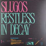 SlugoS: Restless In Decay