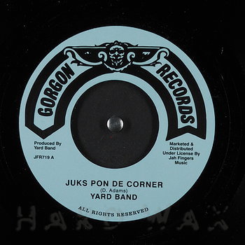 Yard Band: Juks Pon De Corner - Hard Wax