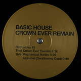 Basic House: Crown Ever Remain