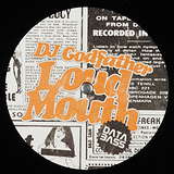 DJ Godfather: Loud Mouth EP