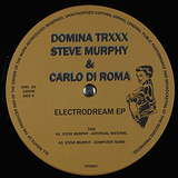 Steve Murphy & Carlo Di Roma: Electrodream EP