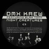 DMX Krew Feat. Blak Tony: Night Creatures