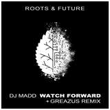 DJ Madd: Watch Forward
